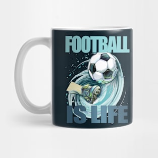 Football is Life Mug